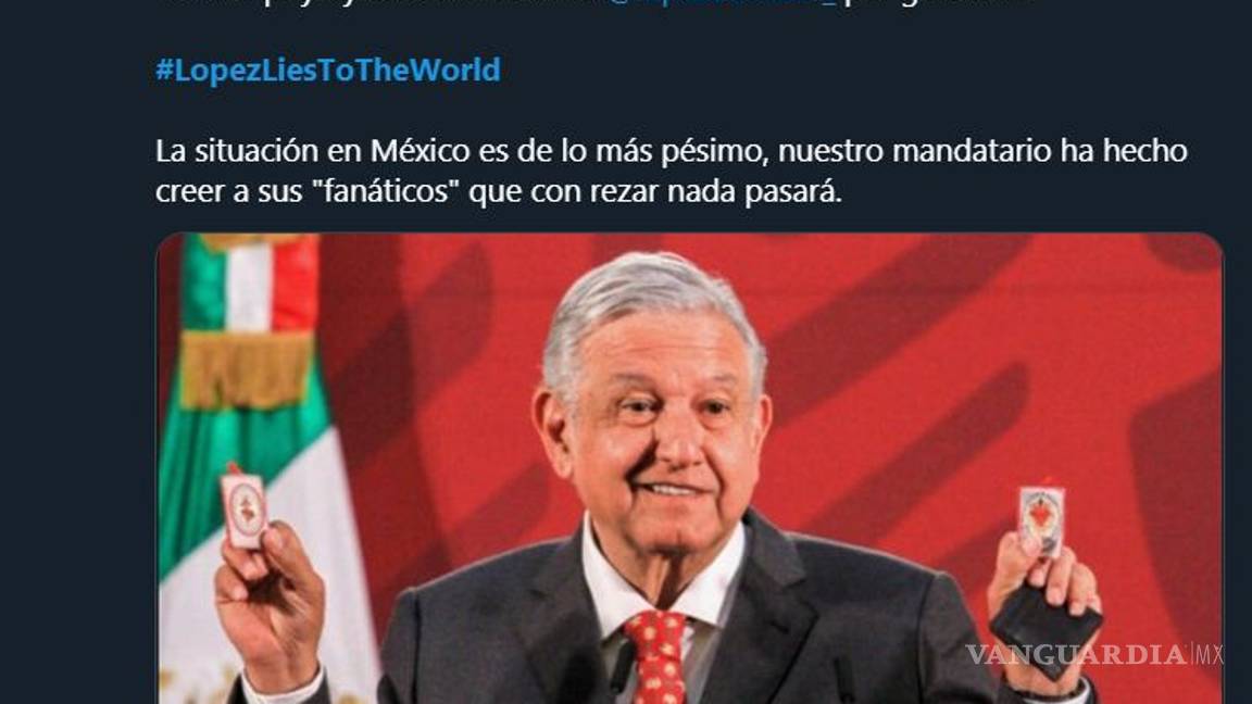$!#LopezLiesToTheWorld: Por omisión de AMLO ante coronavirus en México, usuarios piden intervención de ONU y OMS