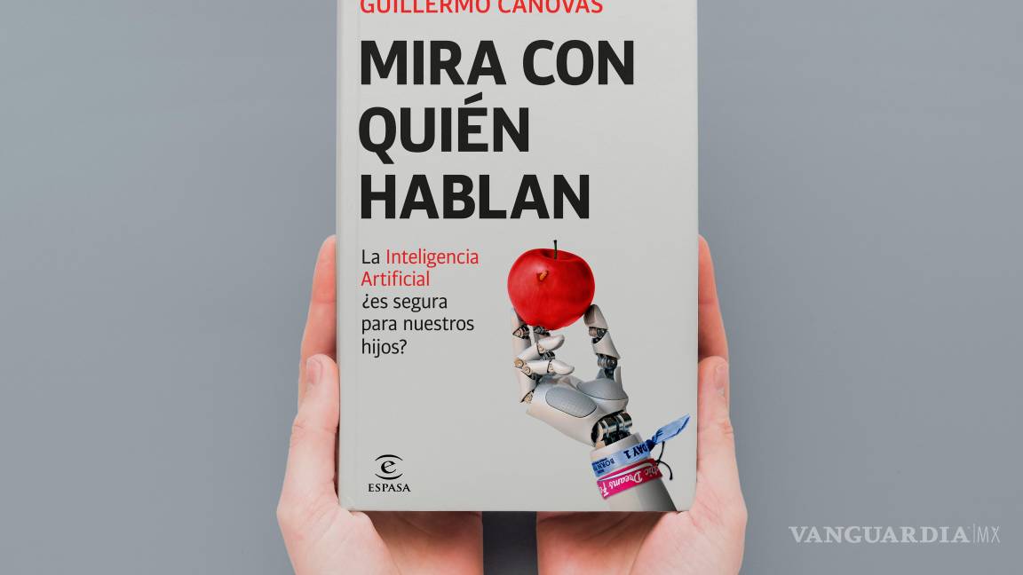 $!El libro ‘Mira con quién hablan’ explica cómo la inteligencia artificial influye en el desarrollo emocional, cognitivo y social de niños y adolescentes.