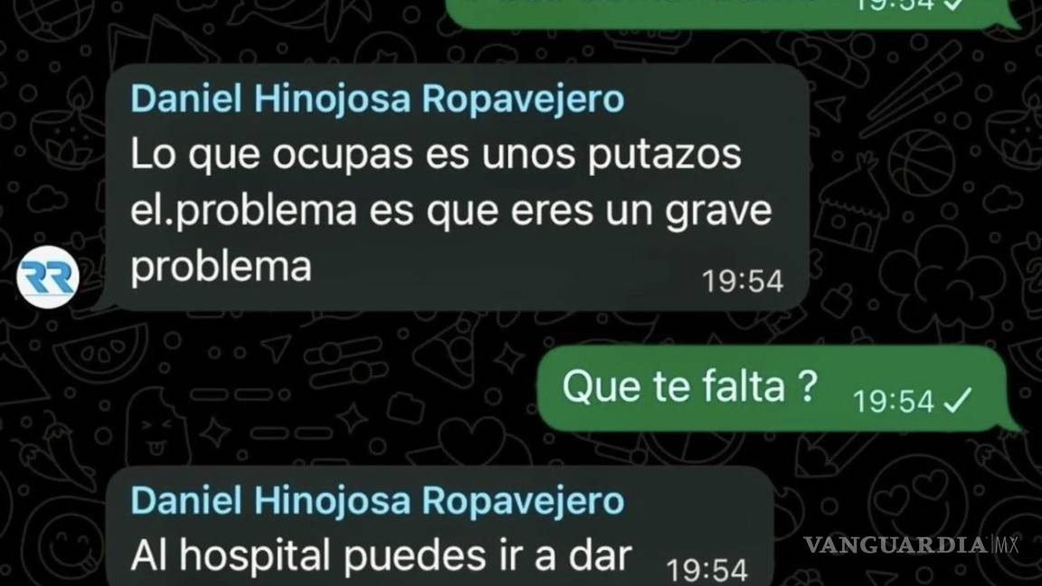 $!Aunque lo haya borrado de sus chats, aquí está la prueba de las amenazas de Daniel Hinojosa contra uno de sus muchos críticos.