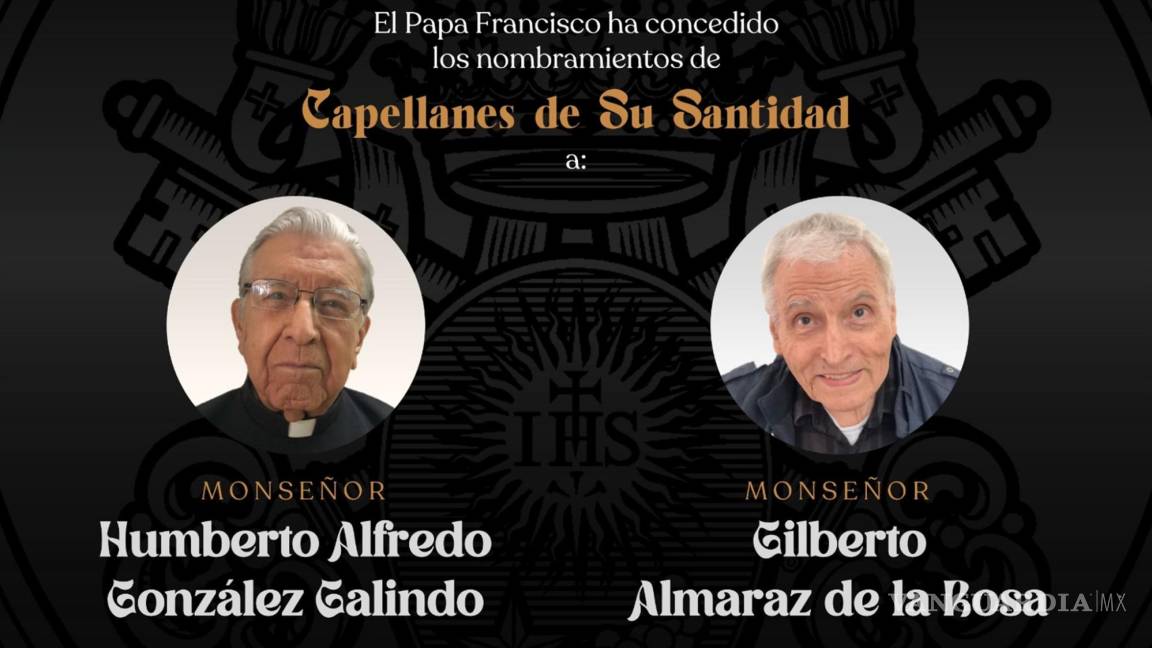 Nombra Papa Francisco como ‘Capellanes de Su Santidad’ a dos sacerdotes de la Diócesis de Saltillo