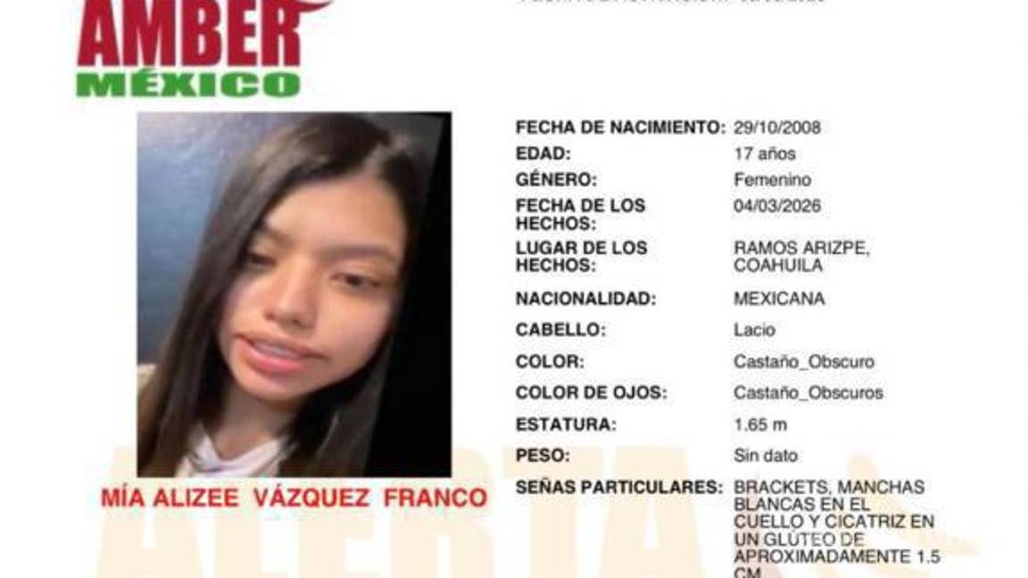 $!Activa NL Alerta Amber por adolescente desaparecida en Ramos Arizpe, Coahuila