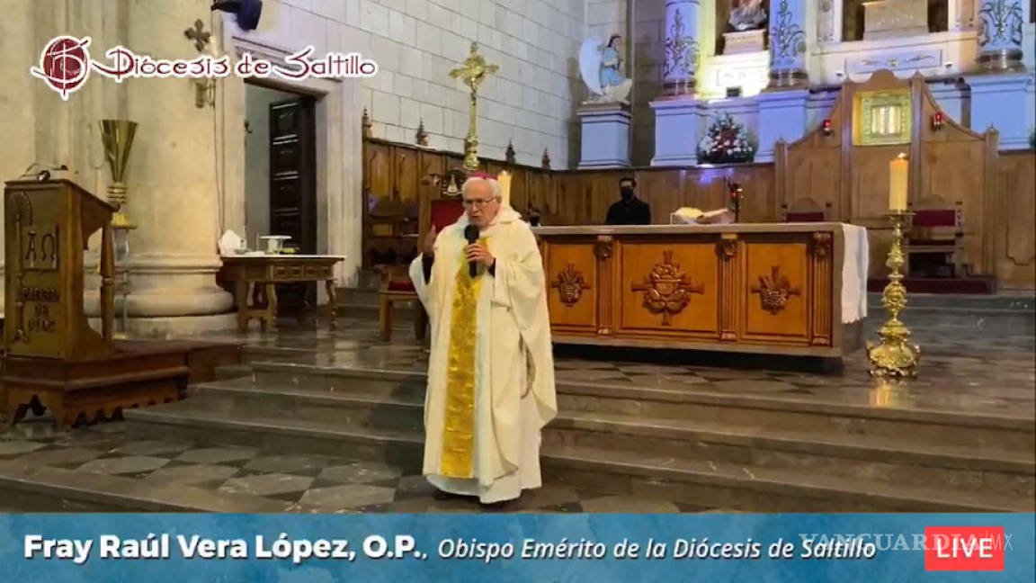 Oficia Vera López su primera misa como Obispo Emérito de la Diócesis de Saltillo