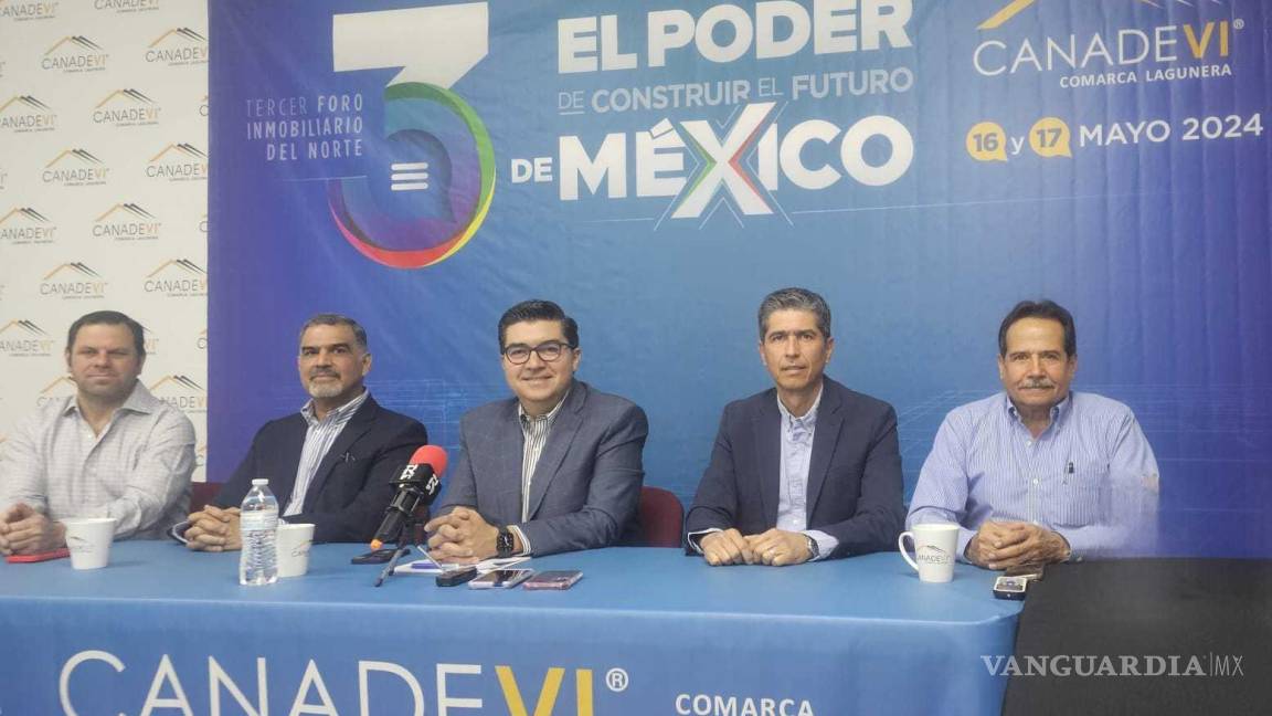 Anuncia Canadevi Laguna el Tercer Foro Inmobiliario del Norte ‘El Poder de construir el futuro de México’