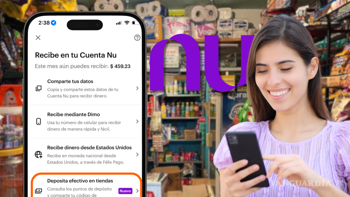 ¡Tu Cuenta Nu ya acepta efectivo! Así puedes depositar desde cualquier tienda de abarrotes, supermercados o carnicerías