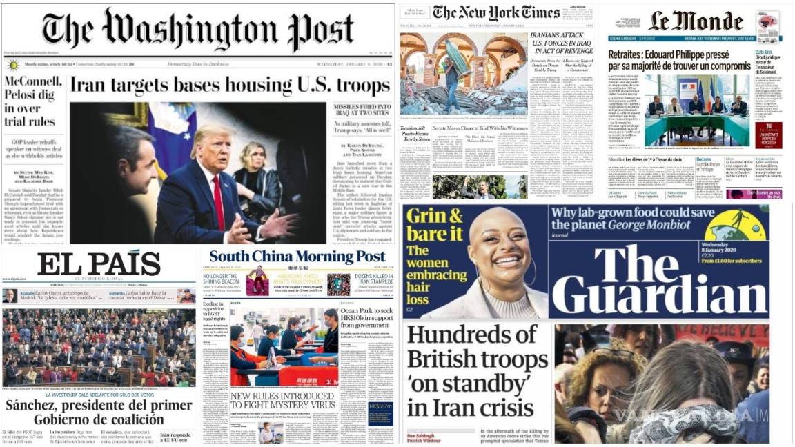El ataque de Irán a bases militares de EU en Irak acaparó las portadas de los principales diarios del mundo