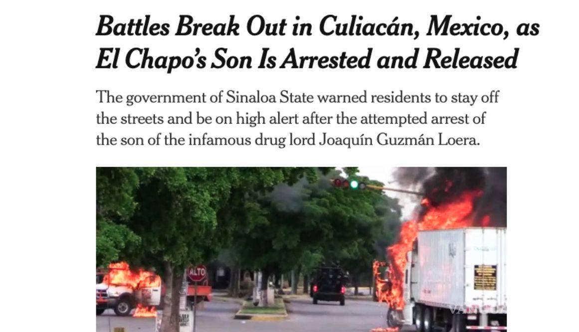 $!Señala NY Times y la prensa internacional que el gobierno de AMLO fue humillado con la liberación del hijo del ‘Chapo’