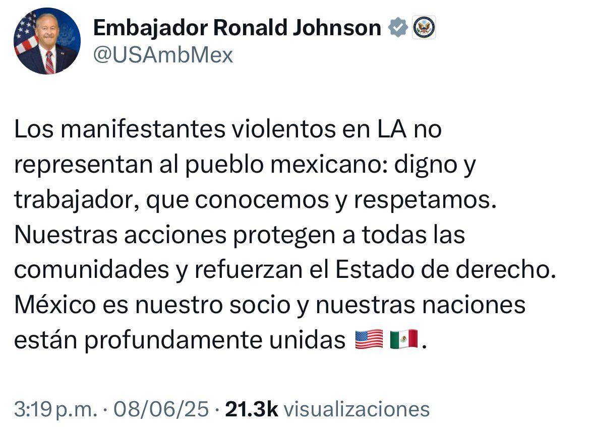 $!Condena embajador de EU en México, Ronald Johnson, manifestaciones violentas en LA