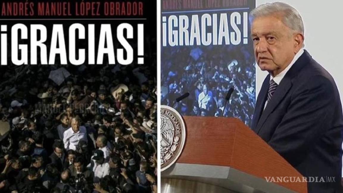 ¡Gracias!... AMLO presenta su último libro como presidente de México; sale el 15 de febrero