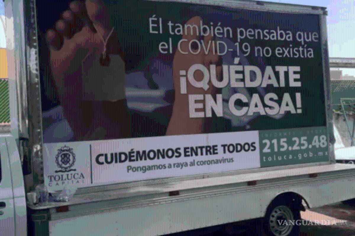 &quot;¿Prefieres estar en casa o en una caja&quot; La polémica campaña contra el COVID-19 en Toluca
