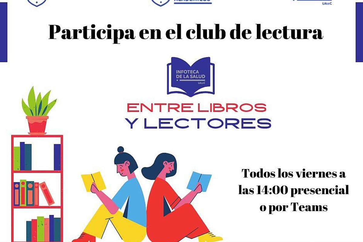 Invita UAdeC a su Club de la Lectura; se reúne los viernes en la Infoteca de la Salud, en Saltillo