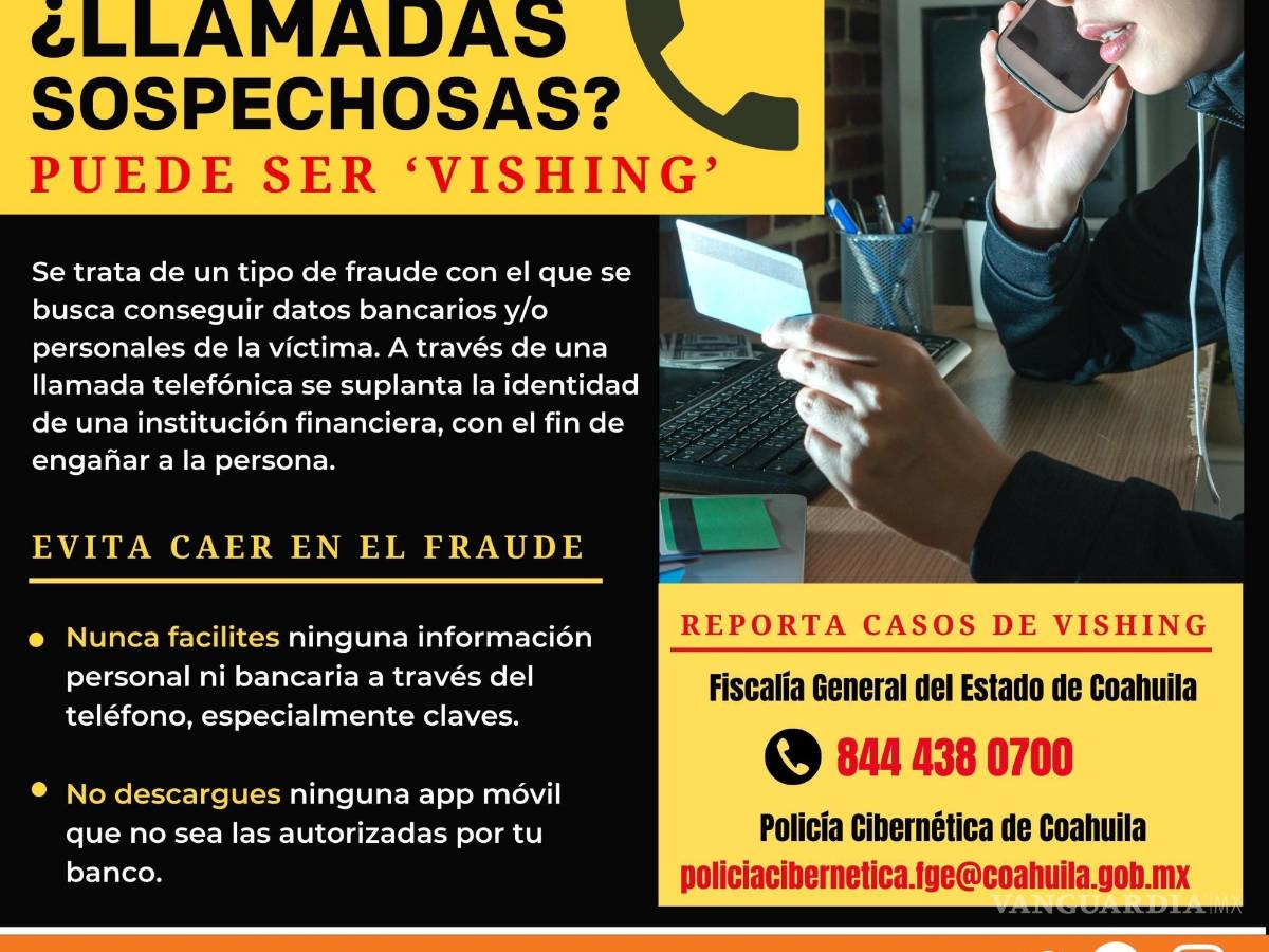 $!Aquí podrás encontrar información y como actuar ante un caso de “vishing”.