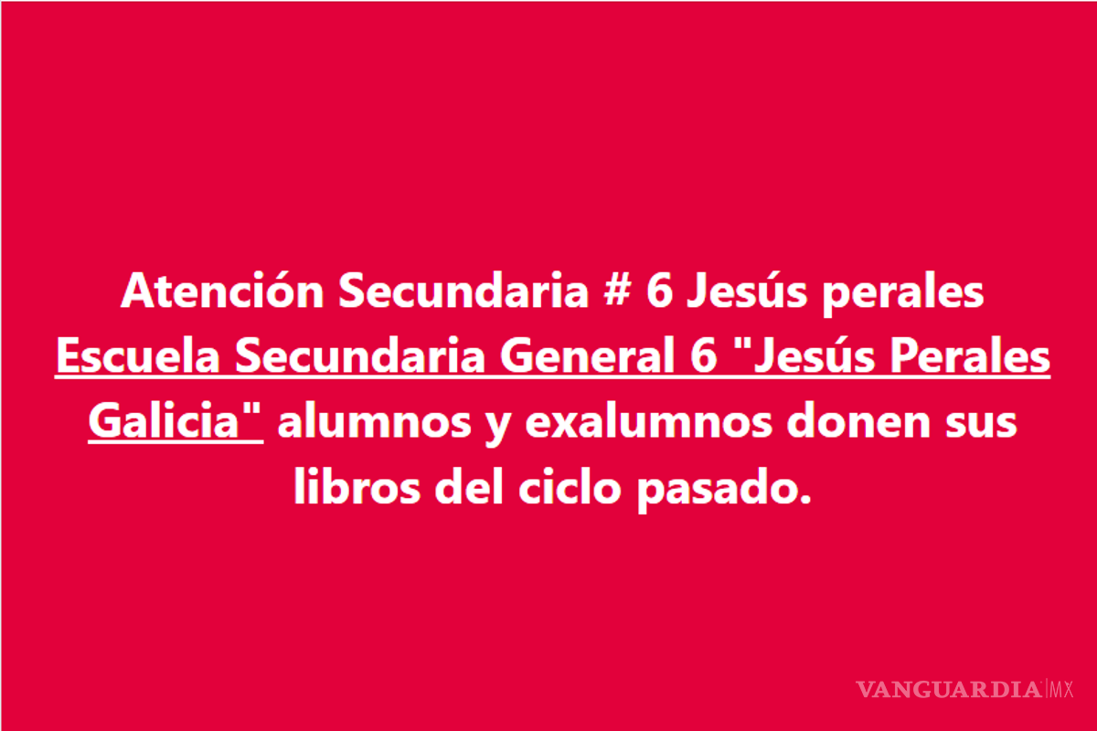 Ante la falta de libros de texto para secundaria, recolectan en Saltillo los del ciclo pasado