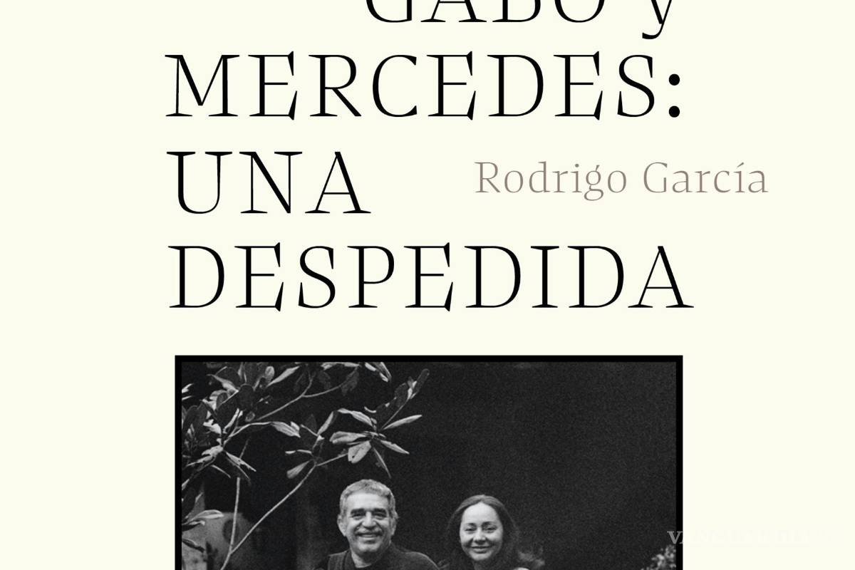En “Gabo y Mercedes: Una despedida” Rodrigo García comparte secretos del adiós a García Márquez