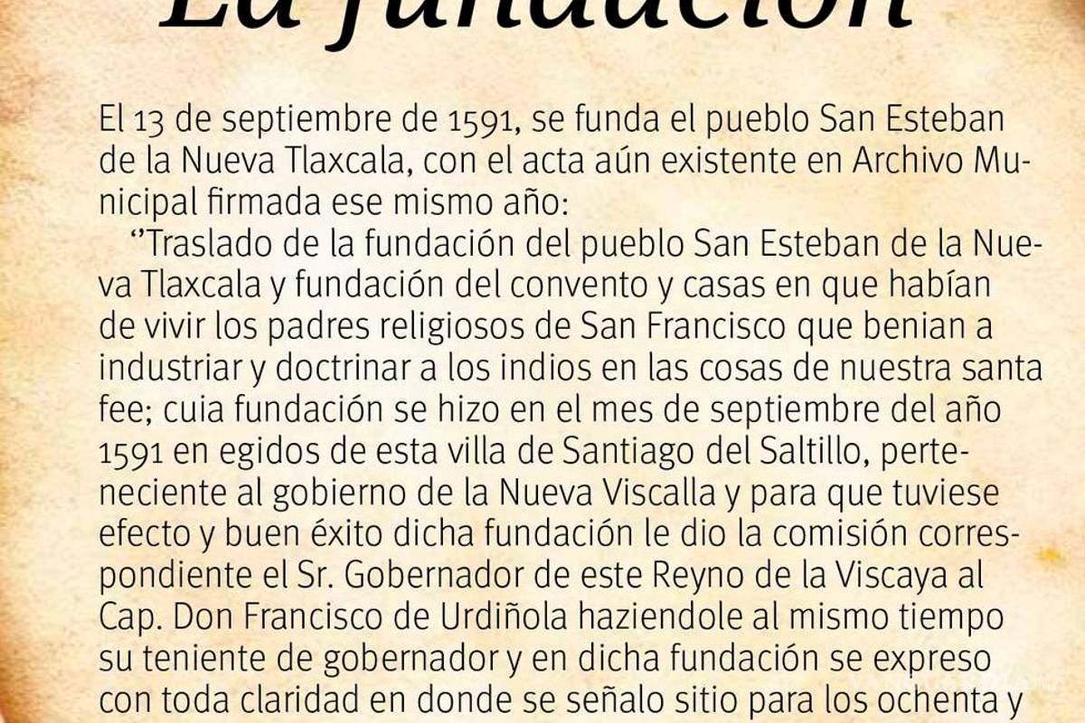 $!San Esteban de la Nueva Tlaxcala; las raíces de Saltillo