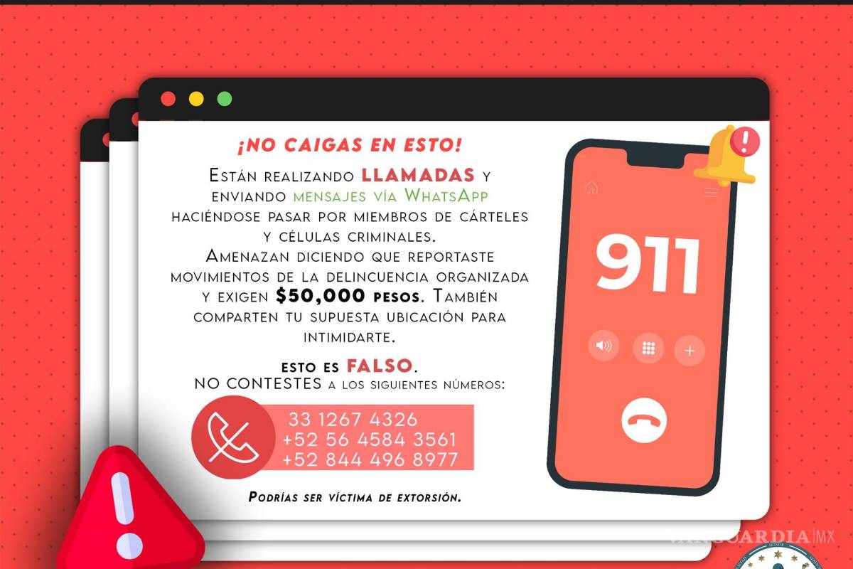 Policía Cibernética de Coahuila emite alerta por fraudes y amenazas desde estos números telefónicos