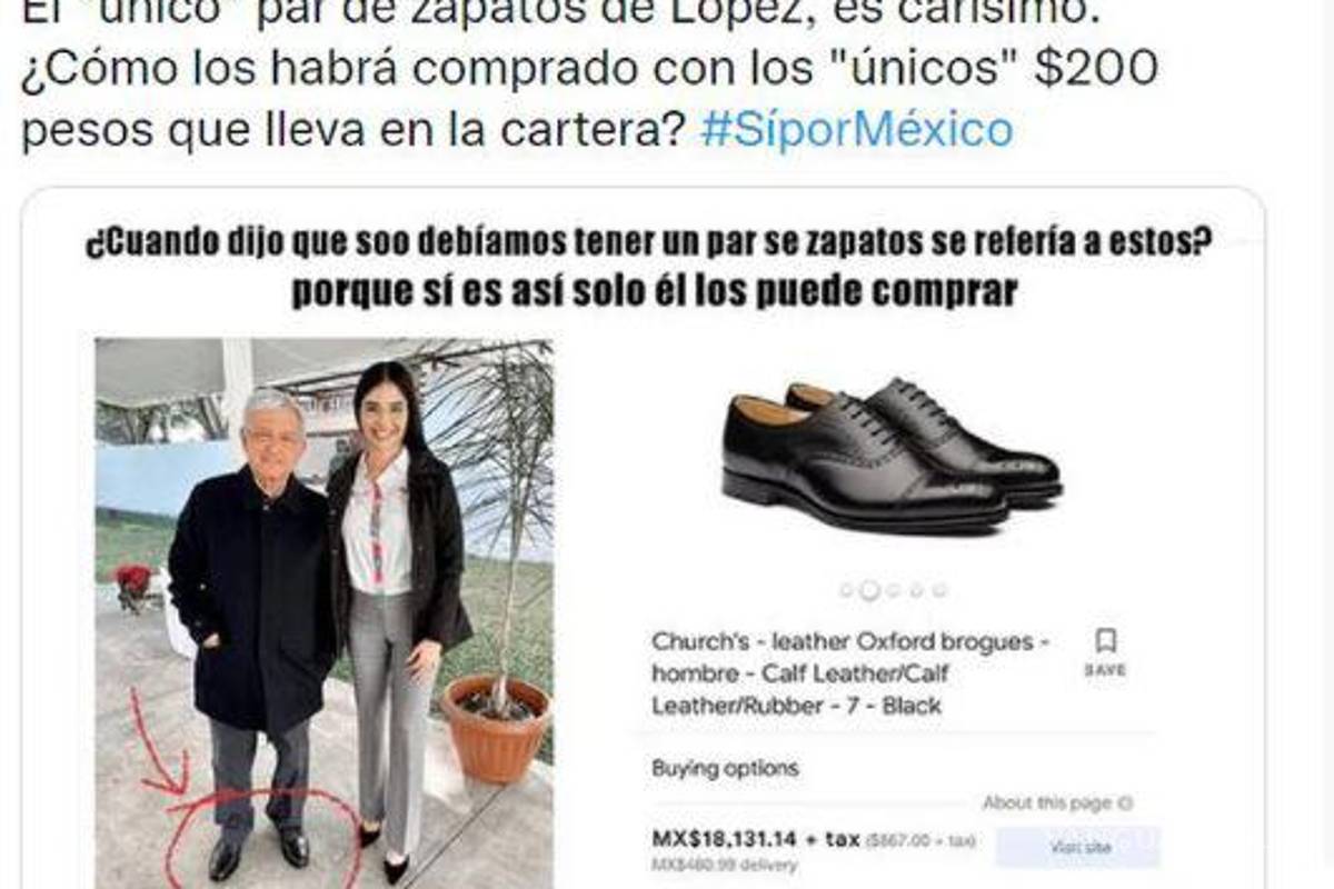 Sí por México oootra vez contra AMLO... aseguran que sus zapatos cuestan 18 mil pesos