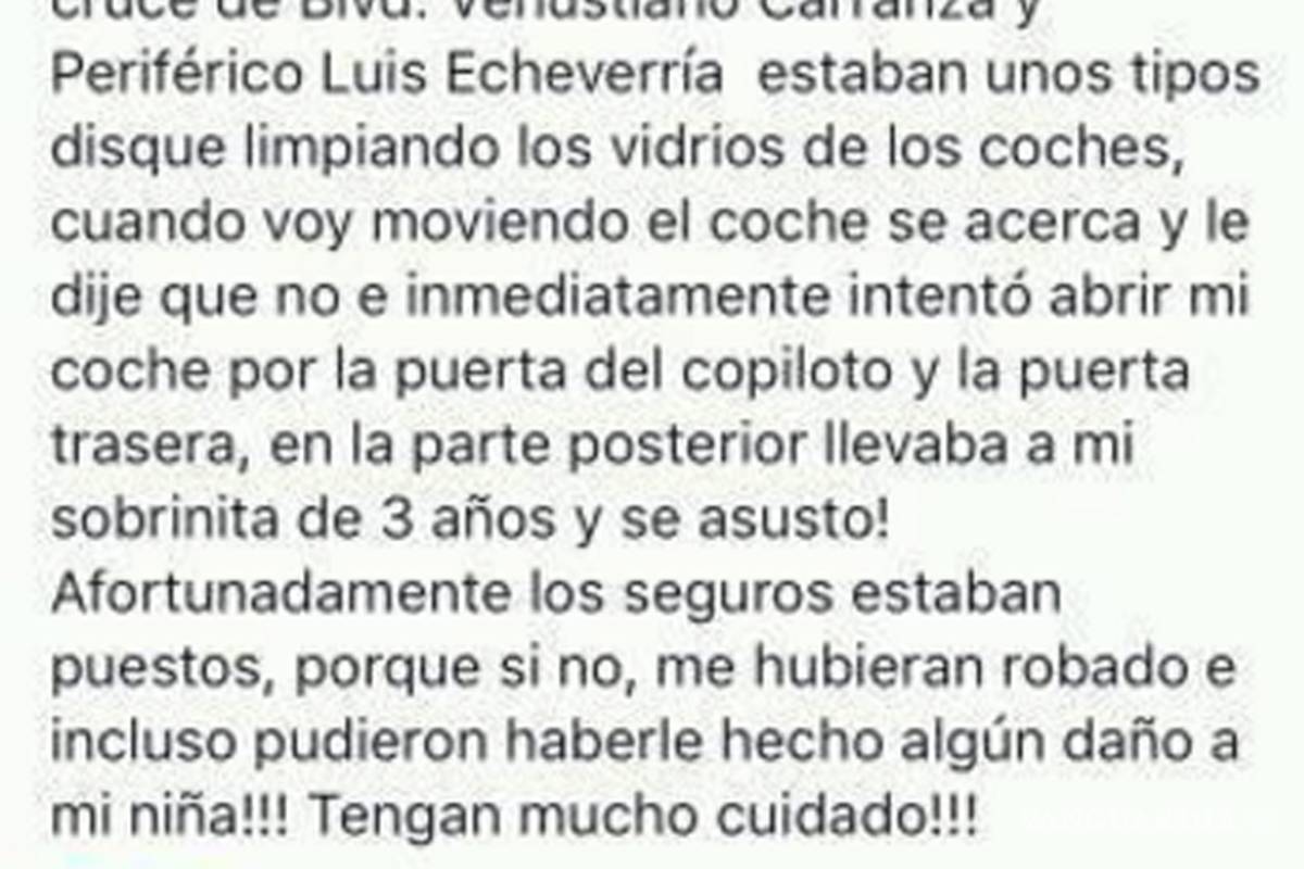 Alertan en redes contra limpiaparabrisas ladrones en Saltillo