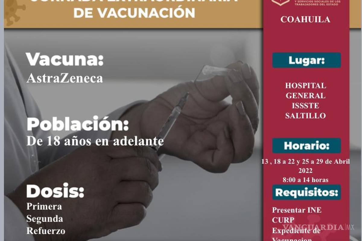Realizará ISSSTE jornada extraordinaria de vacunación anti-COVID en Saltillo