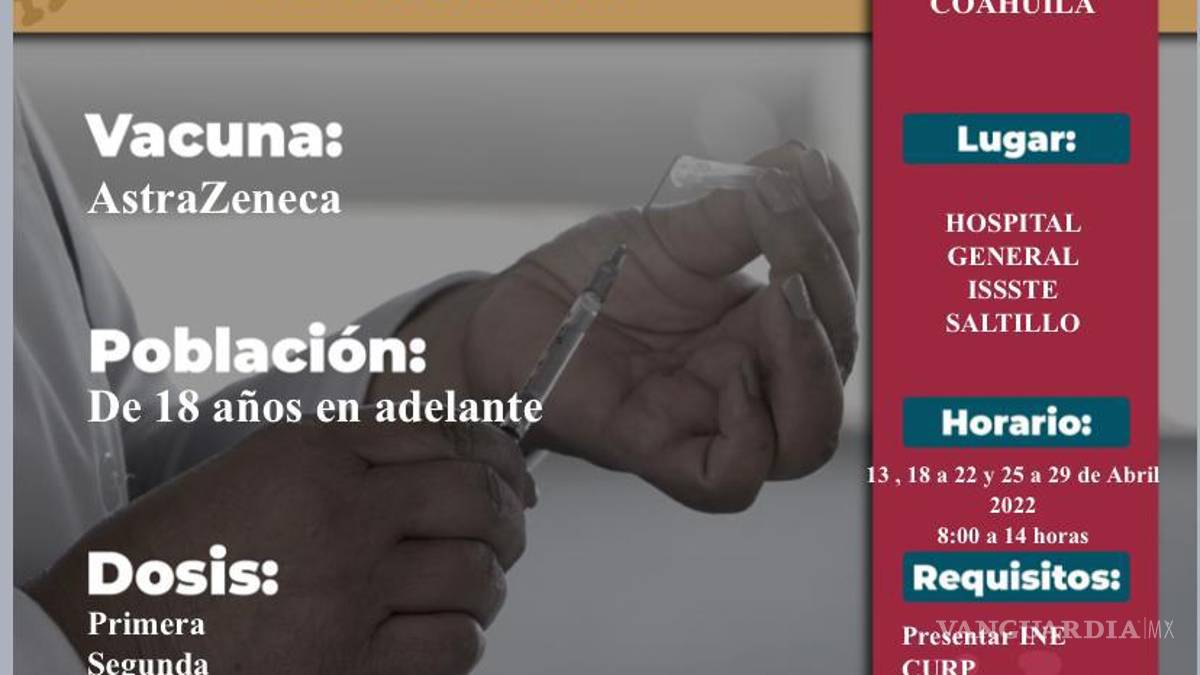 Realizará ISSSTE jornada extraordinaria de vacunación anti-COVID en Saltillo