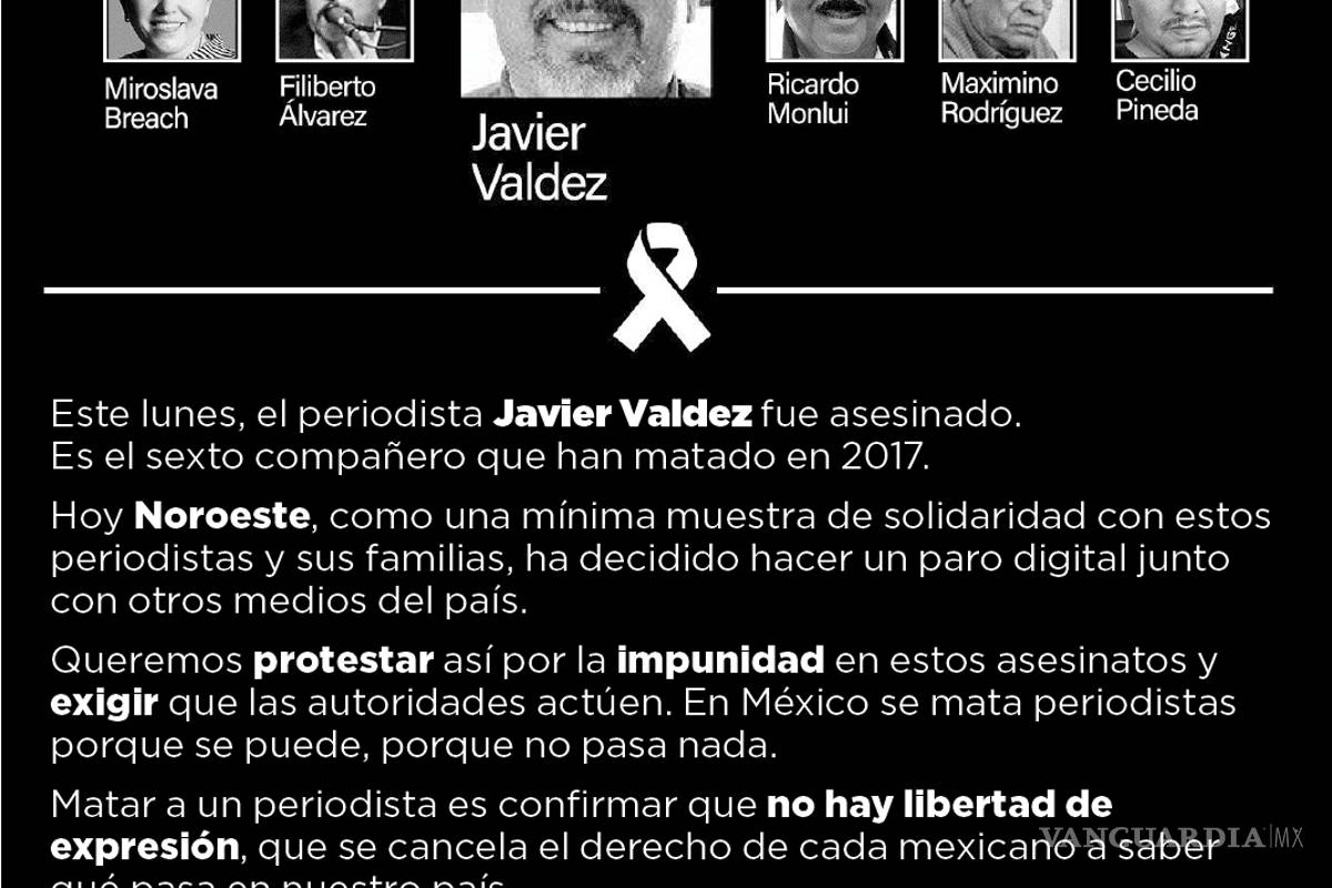 En paro Periódico 'Noroeste' por solidaridad con Valdez