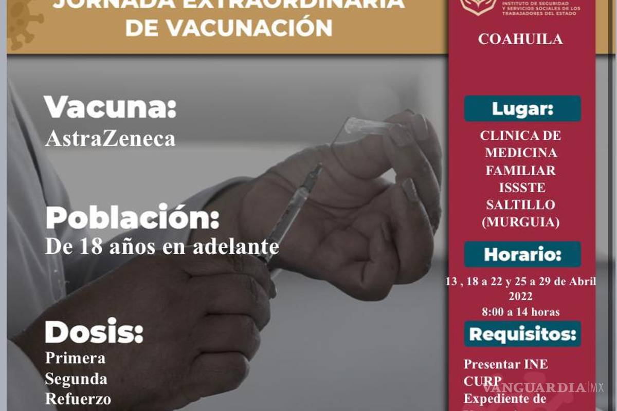 Realizará ISSSTE jornada extraordinaria de vacunación anti-COVID en Saltillo