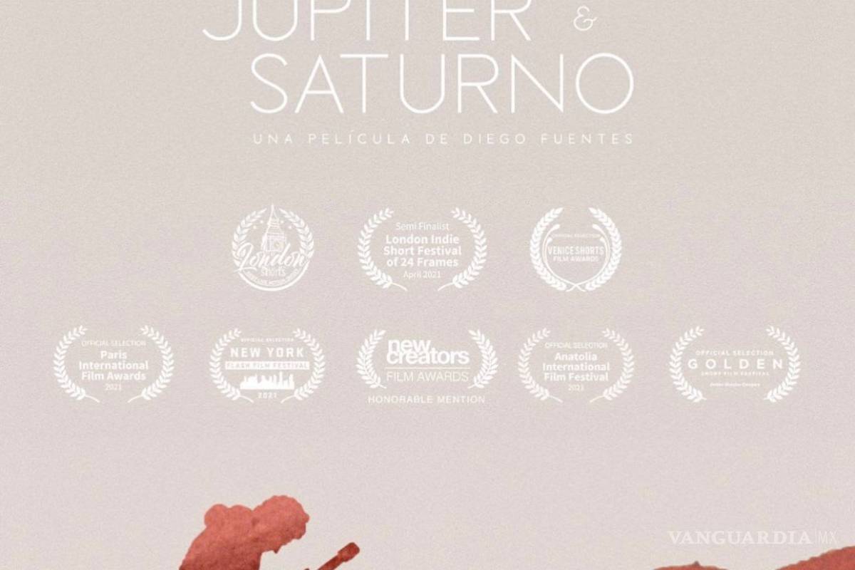 El cortometraje ‘Júpiter y Saturno’ del saltillense Diego Fuentes triunfa internacionalmente