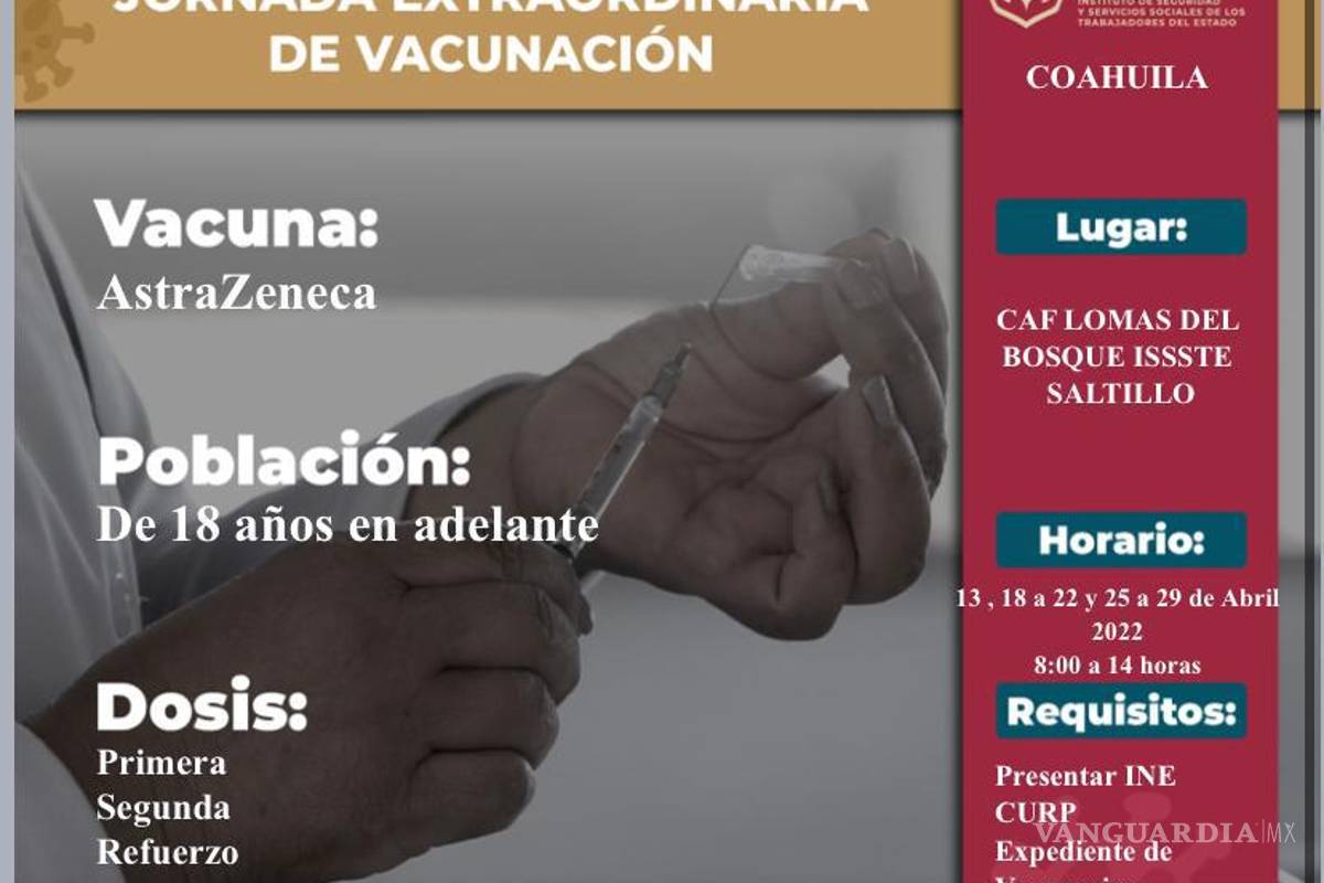 Realizará ISSSTE jornada extraordinaria de vacunación anti-COVID en Saltillo