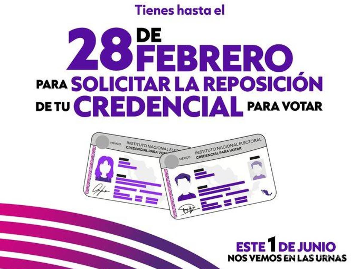 $!Saltillo: ¿Perdiste tu INE? ¡Aún tienes tiempo para reponerla y participar en las elecciones!