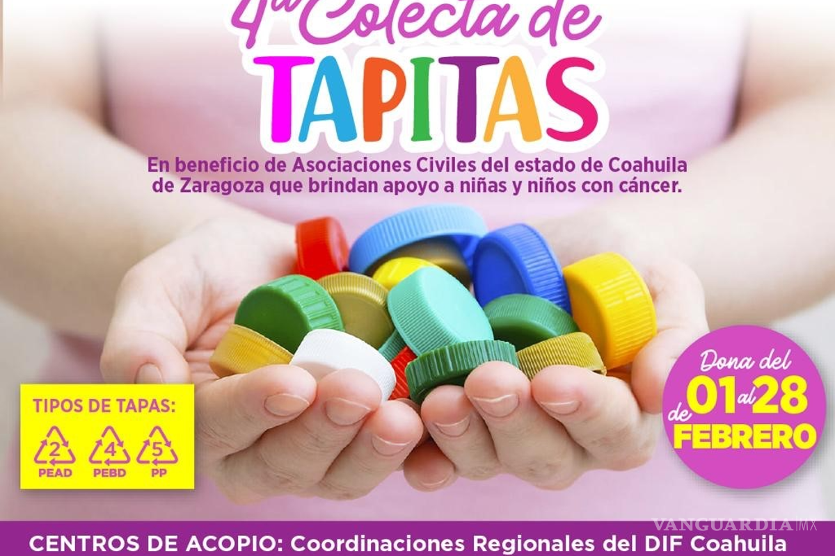 Inicia DIF Coahuila colecta de taparroscas a beneficio de niños con cáncer