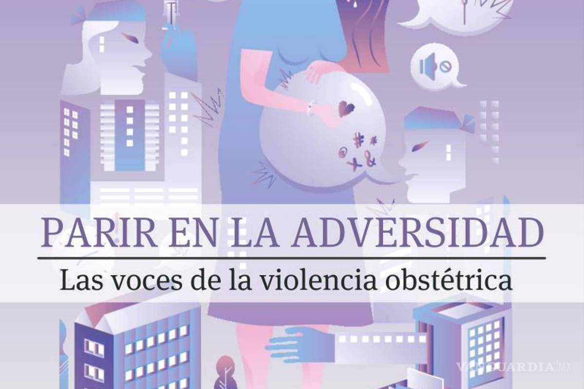 Voces de la violencia obstétrica en Coahuila