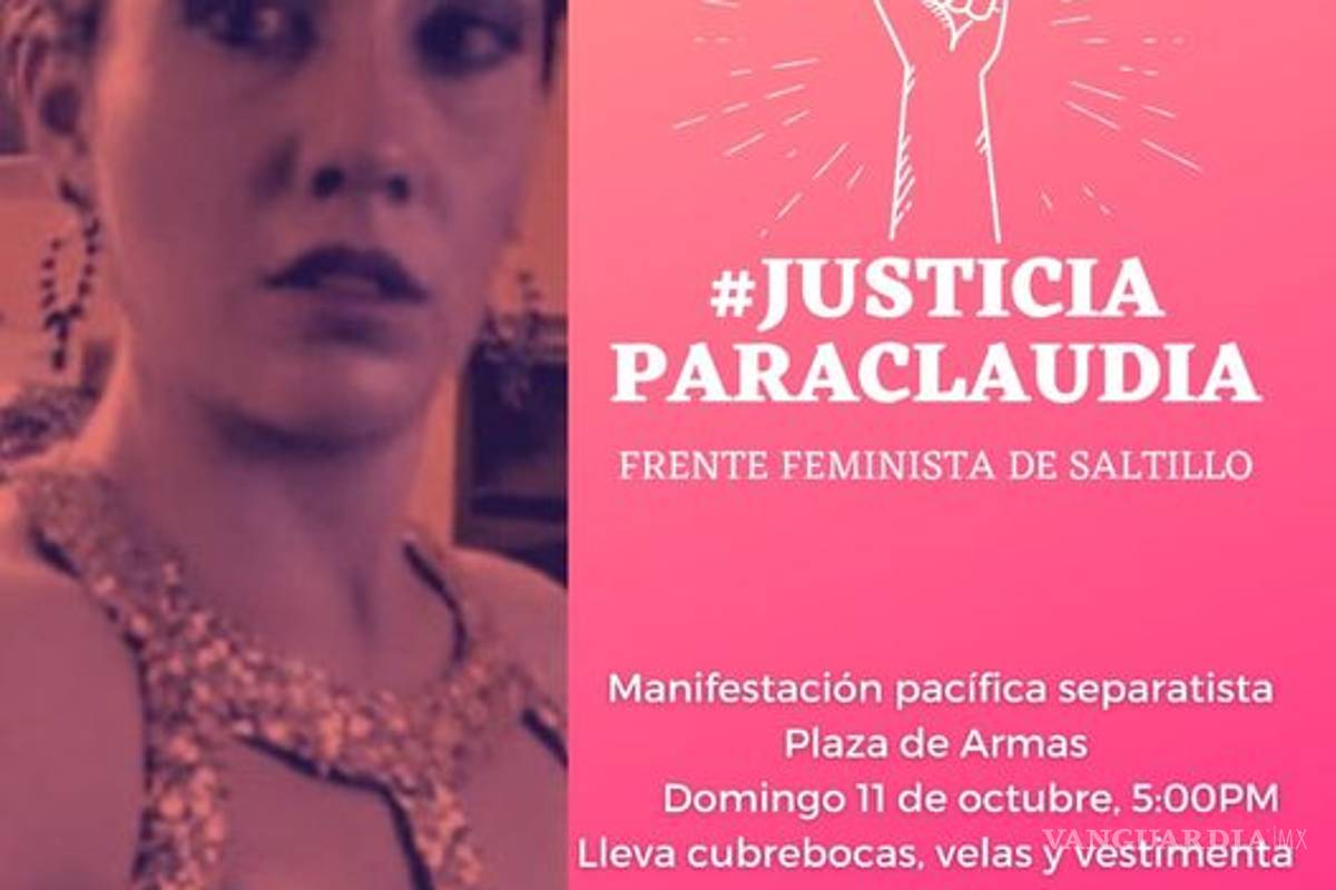 Llaman a manifestación en Plaza de Armas de Saltillo por Claudia