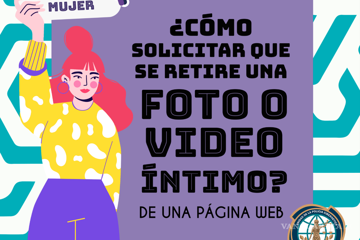 Así puedes denunciar un delito cibernético por difusión de contenido íntimo en Coahuila