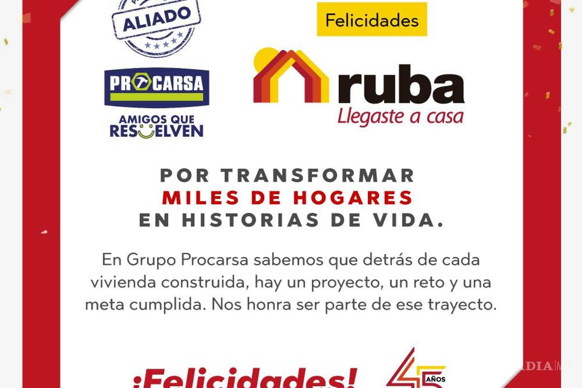 Ruba cumple 45 años marcando el rumbo de la vivienda en México