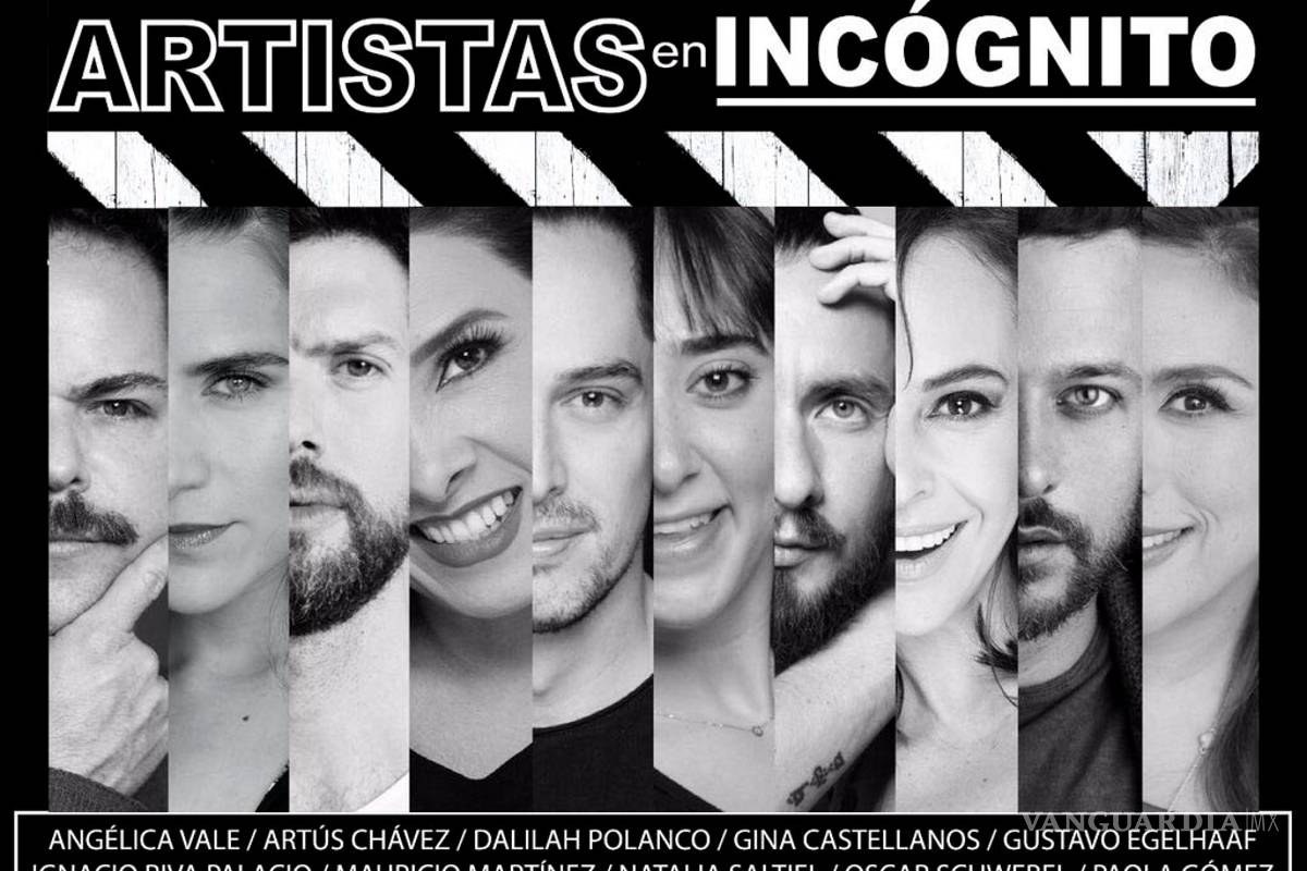 $!'Artistas en Incógnito', un juego colectivo de monólogos en streaming