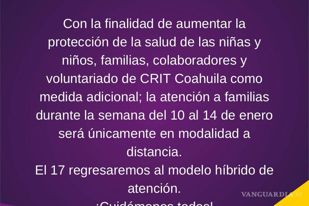Niños de CRIT Coahuila volverán a tener atención a distancia ante incremento de casos de COVID-19