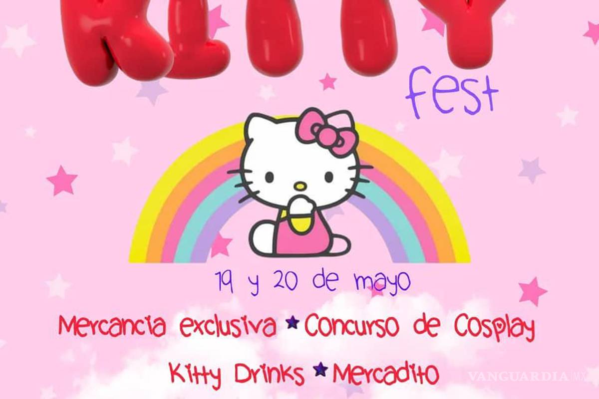 ¡Atención fans de Sanrio! Invitan al Kitty Fest este fin de semana en Saltillo