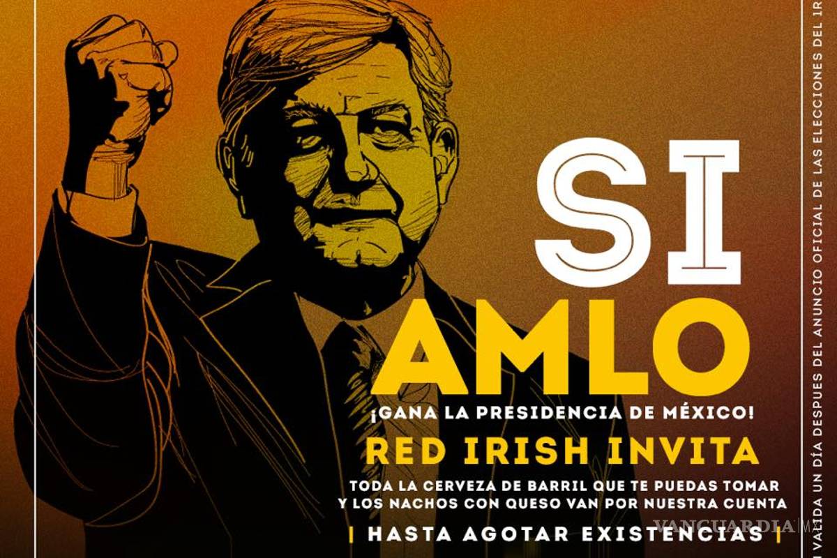 Bar ofrece 'toda la cerveza gratis que puedas tomar' si gana AMLO las elecciones presidenciales