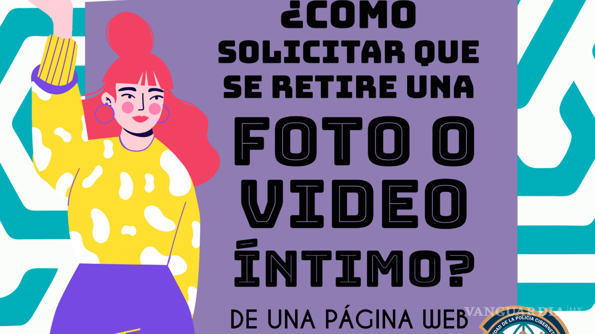 Así puedes denunciar un delito cibernético por difusión de contenido íntimo en Coahuila