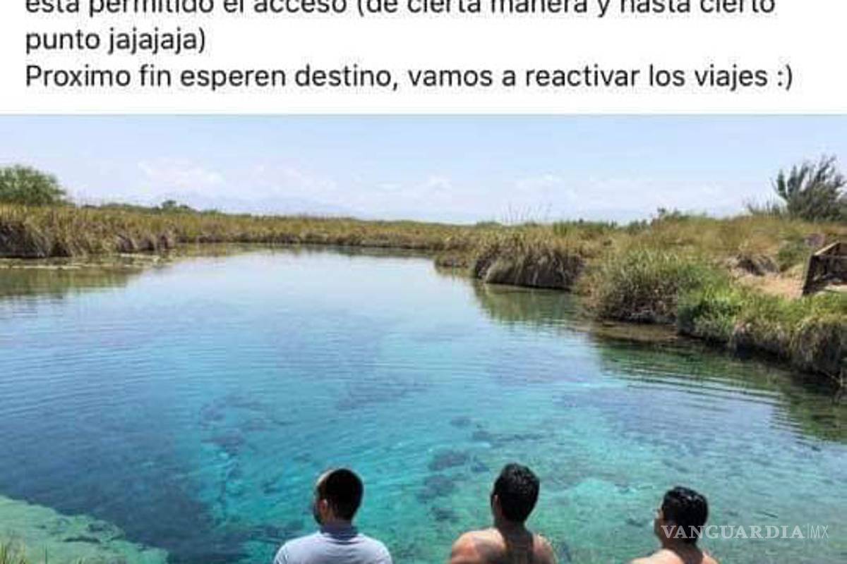 Denuncian ingreso a la fuerza del grupo 'mochilocos' de Monterrey a las Pozas de Cuatro Ciénegas