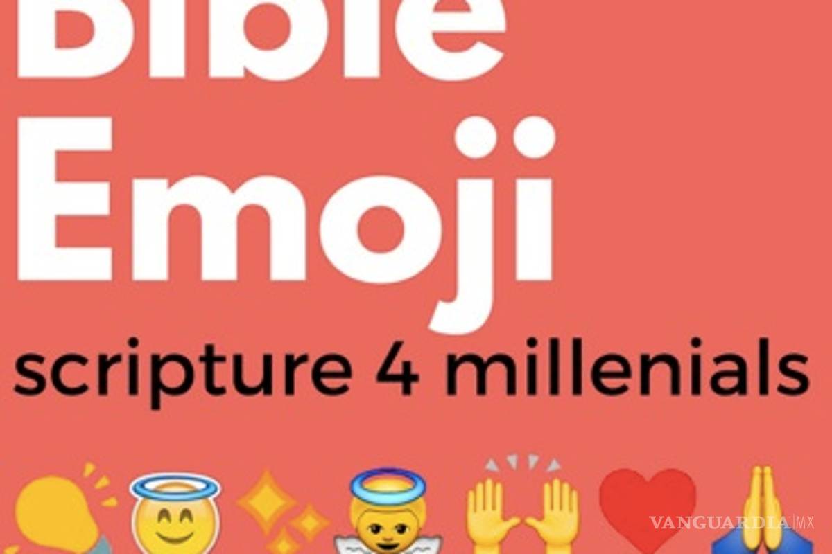 Para difundir la palabra de Dios, lanzan versión de la Biblia escrita con emojis