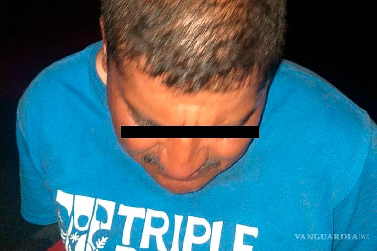Capturan a hombre que abusaba de menor de 9 años en Saltillo