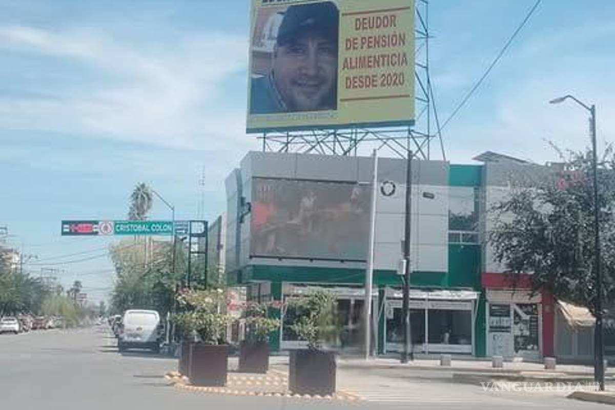 Polémica en Torreón por espectacular que exhibe a deudor alimenticio