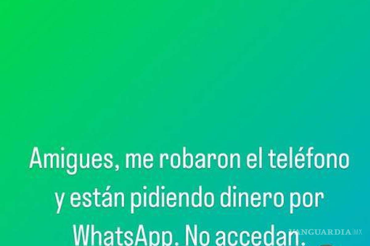 $!Desde sus historian de Instagram advirtió a sus contactos.