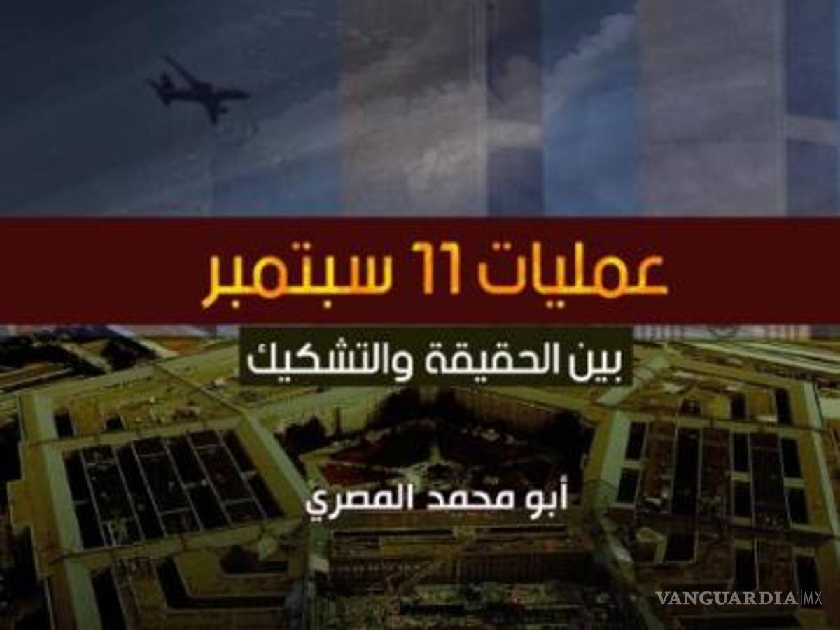 $!Portada del libro “Las operaciones del 11 de septiembre entre la verdad y el escepticismo”.