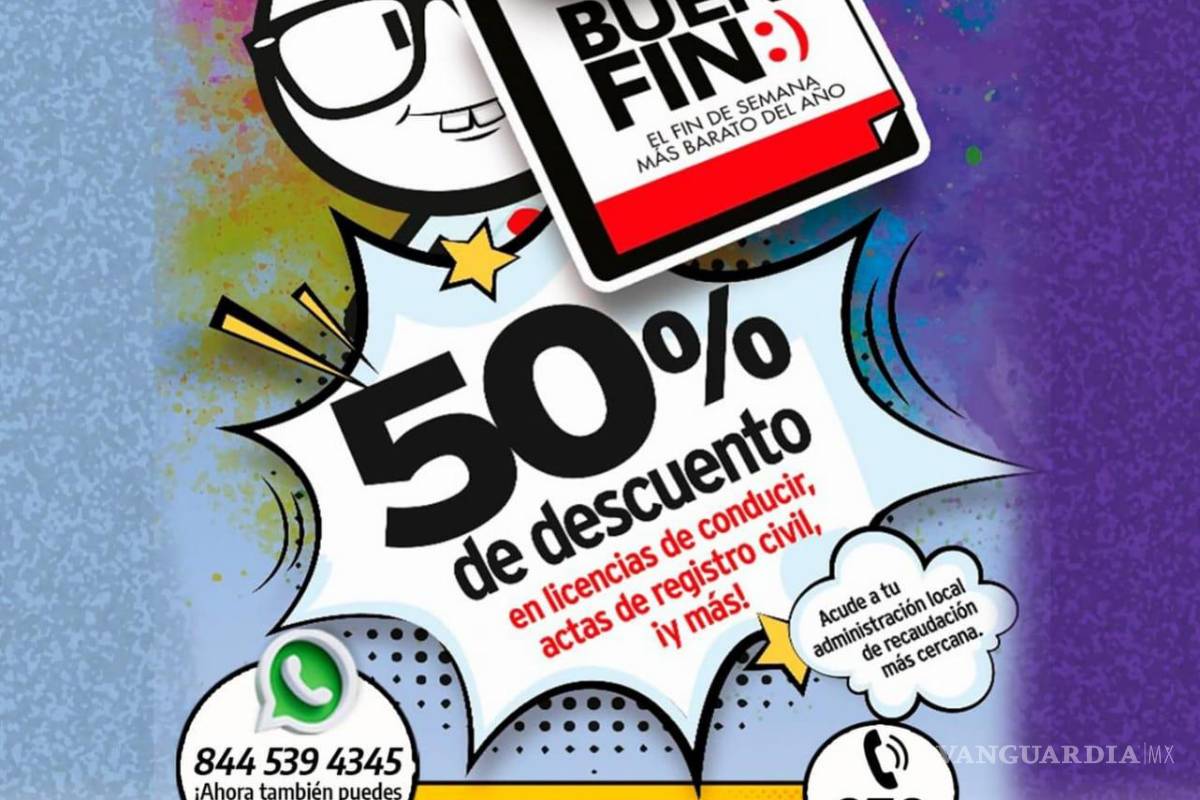 Licencias de conducir al 50 por ciento durante el Buen Fin en Coahuila