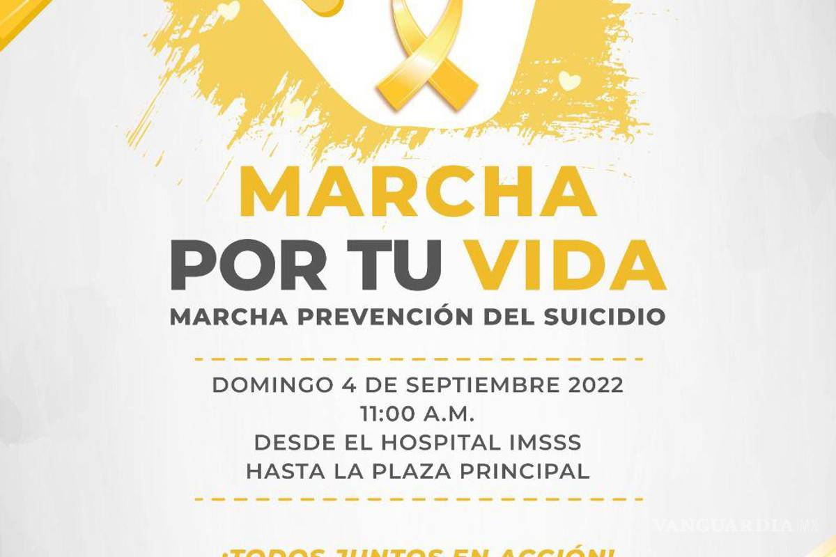 Convocan en Monclova a “Marcha por tu vida” para prevenir el suicidio