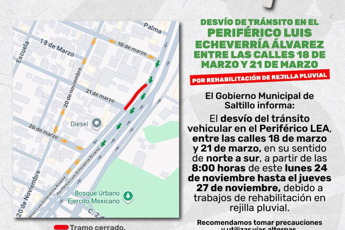 $!¡Atención Saltillo! Anuncian cierre parcial en el Periférico LEA del lunes próximo al jueves por rehabilitación de rejilla