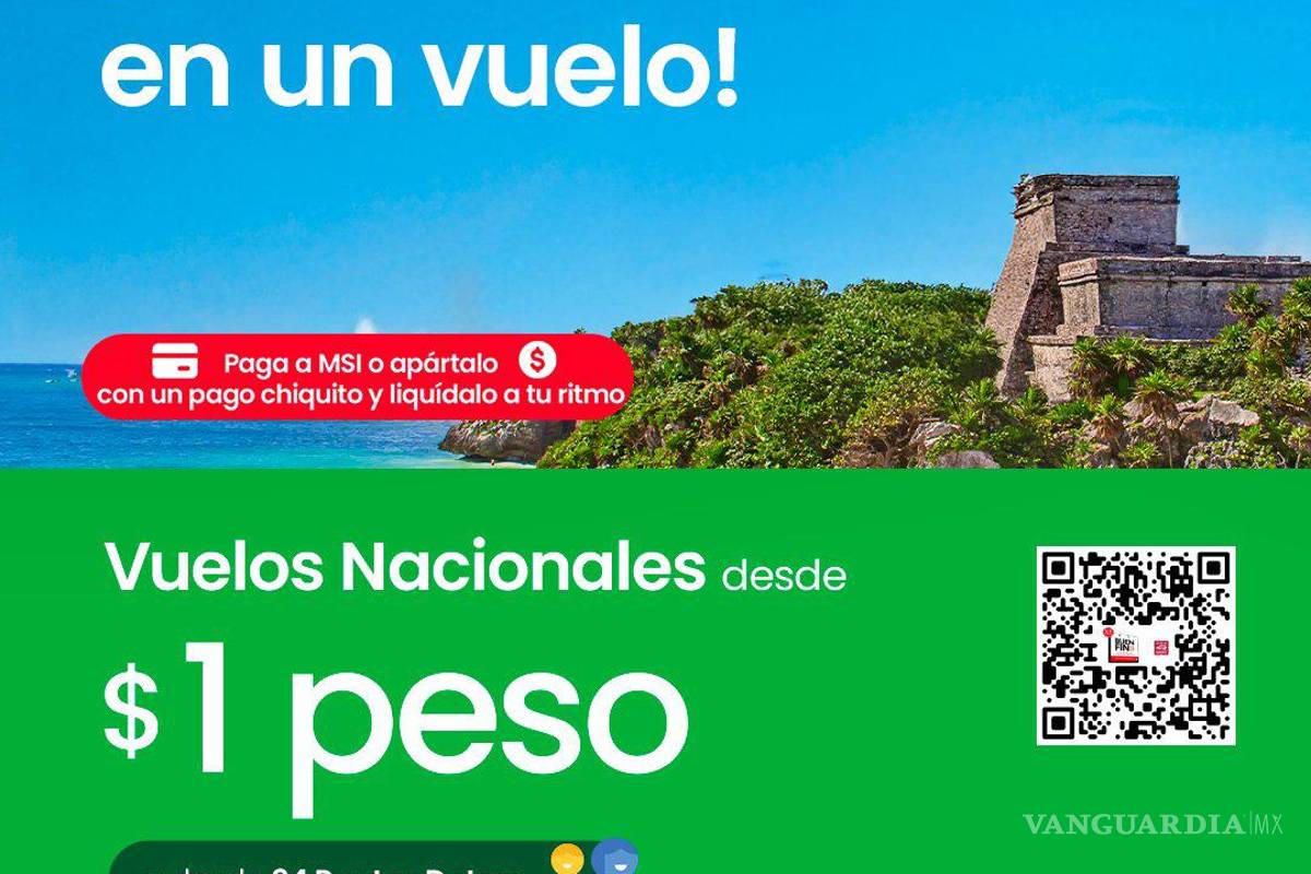 $!Viva Aerobús ofrece vuelos nacionales a $1 peso por el Buen Fin 2025.