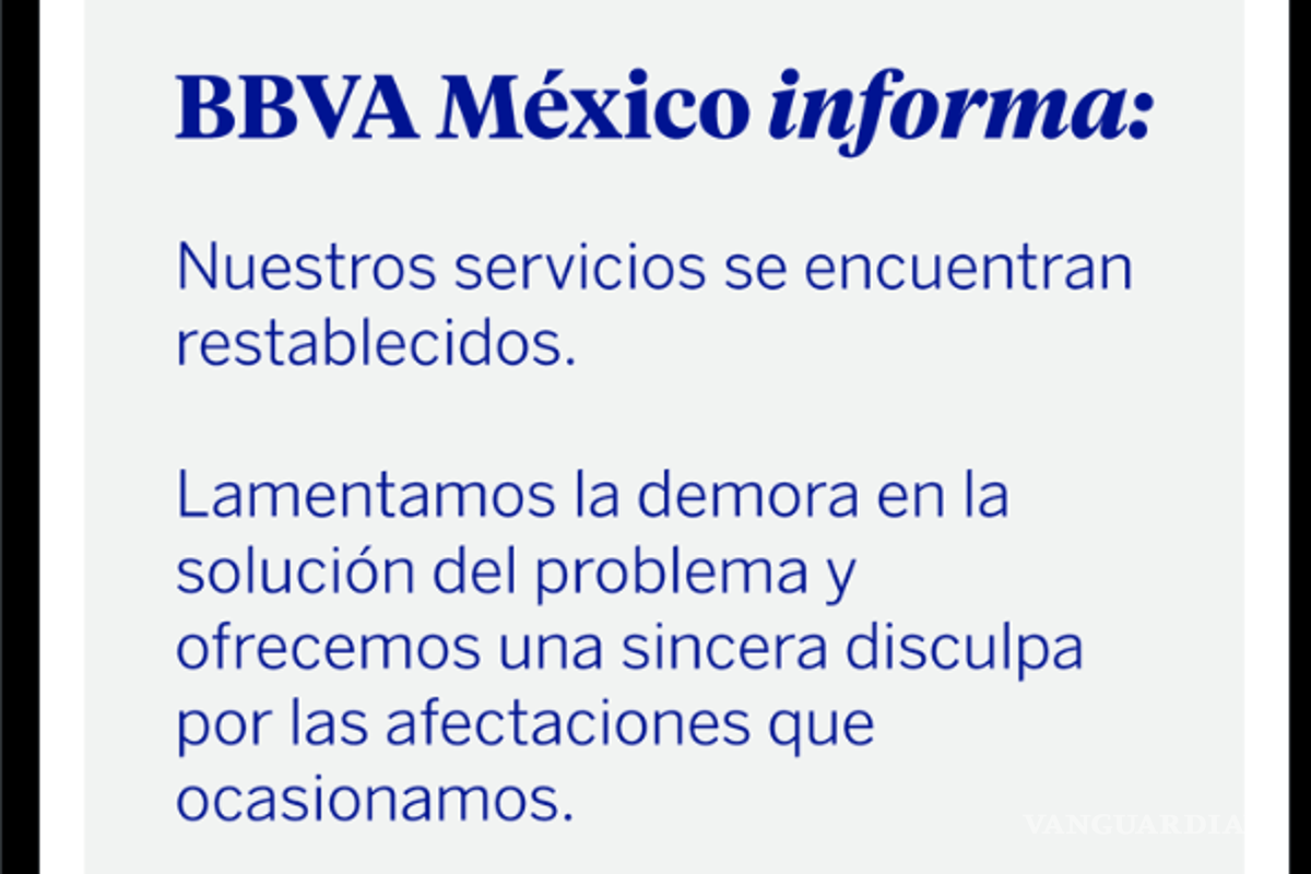 $!¿Y la falla masiva de BBVA? Esto fue lo que pasó el 13 de octubre y que afectó a usuarios de todo México