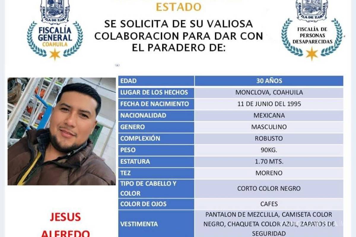 $!Ficha de búsqueda emitida por la Fiscalía de Coahuila para localizar a Jesús Alfredo Rojas Alarcón, desaparecido en Monclova.